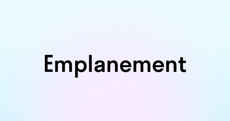 Emplanement