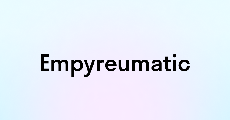 Empyreumatic