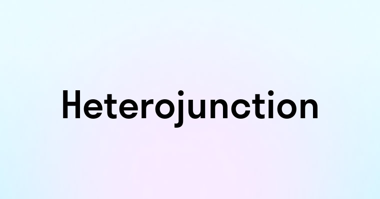 Heterojunction