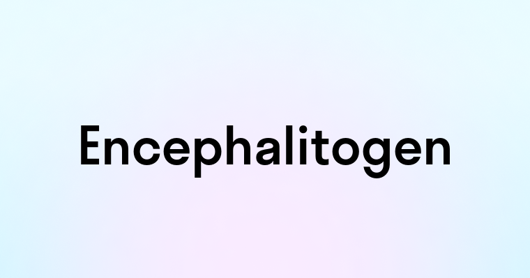 Encephalitogen