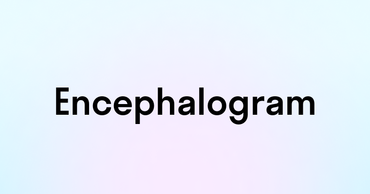 Encephalogram