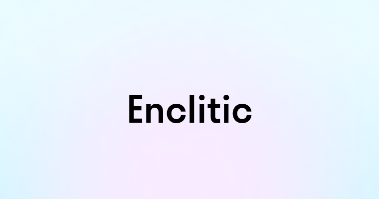 Enclitic