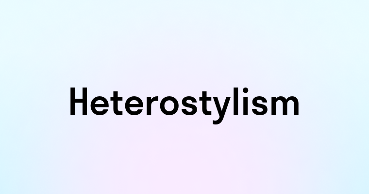 Heterostylism