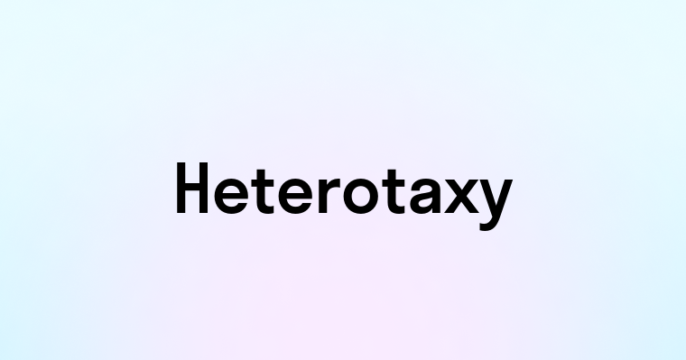 Heterotaxy