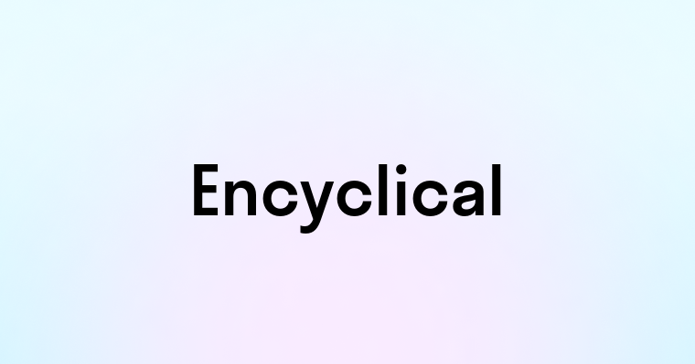 Encyclical