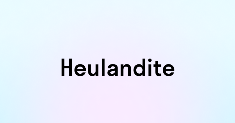 Heulandite