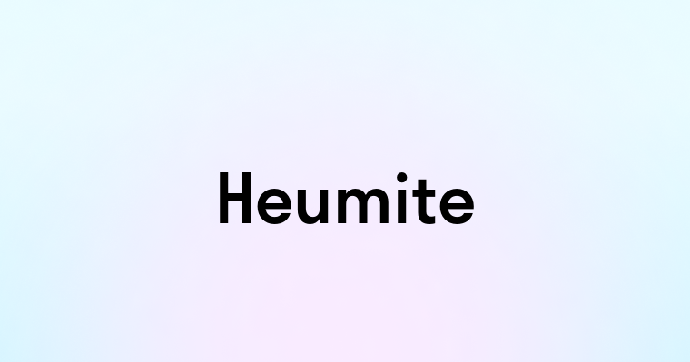 Heumite