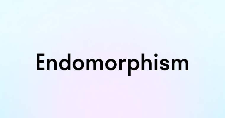 Endomorphism