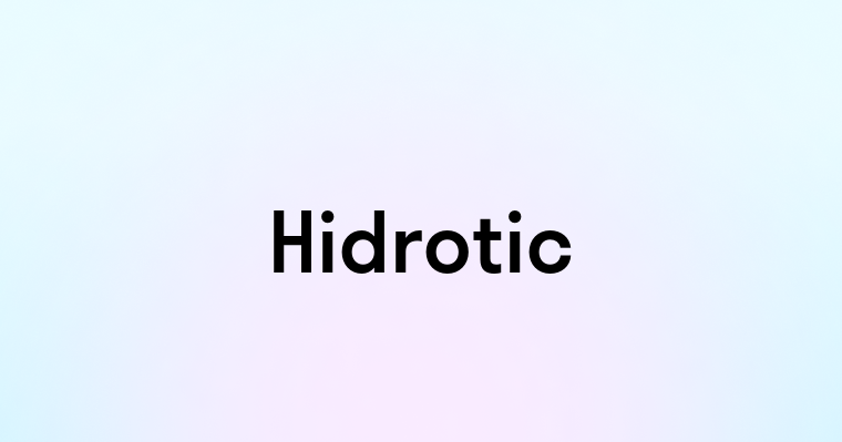 Hidrotic