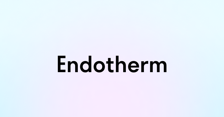 Endotherm