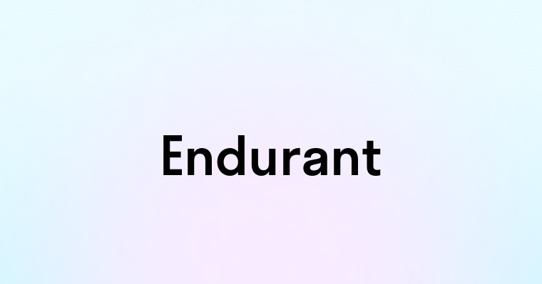 Endurant