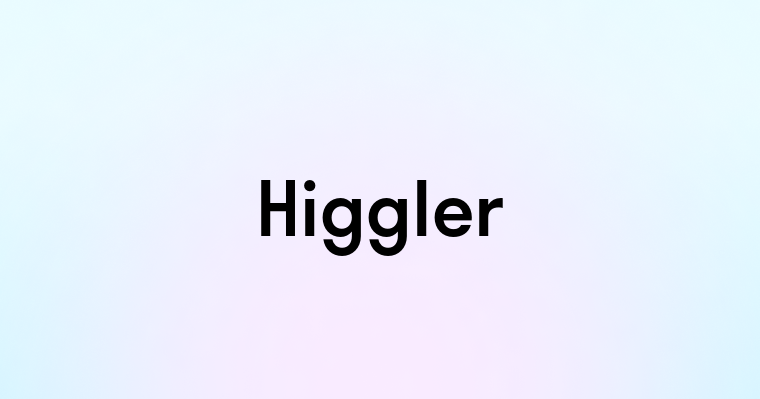 Higgler