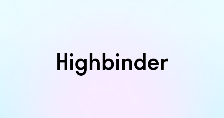 Highbinder