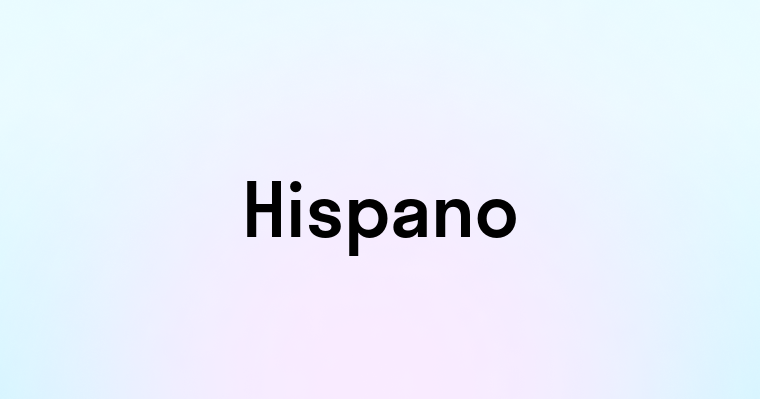 Hispano