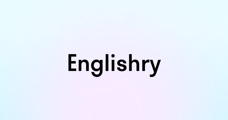 Englishry