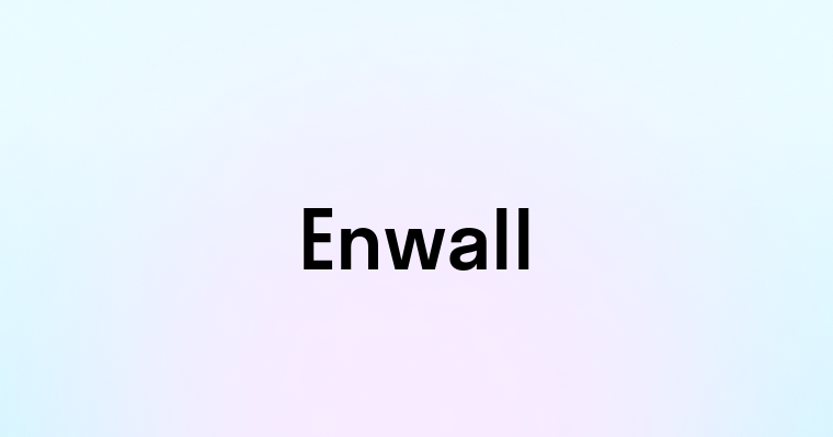 Enwall