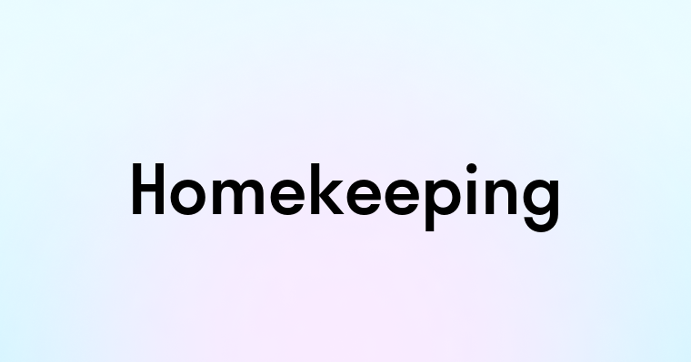 Homekeeping