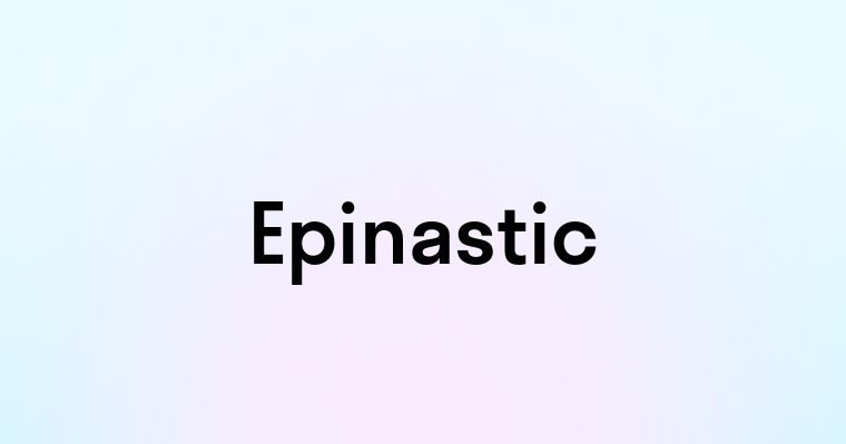 Epinastic