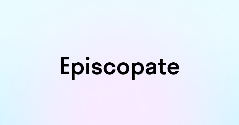 Episcopate