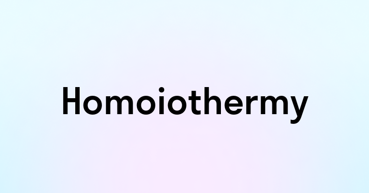 Homoiothermy