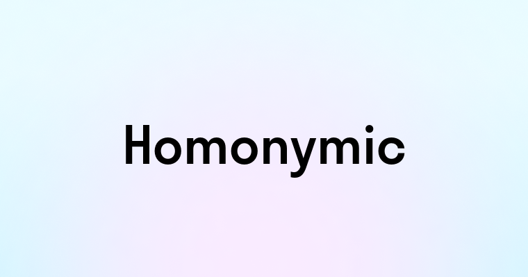 Homonymic