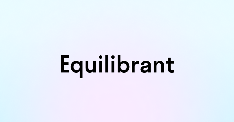 Equilibrant