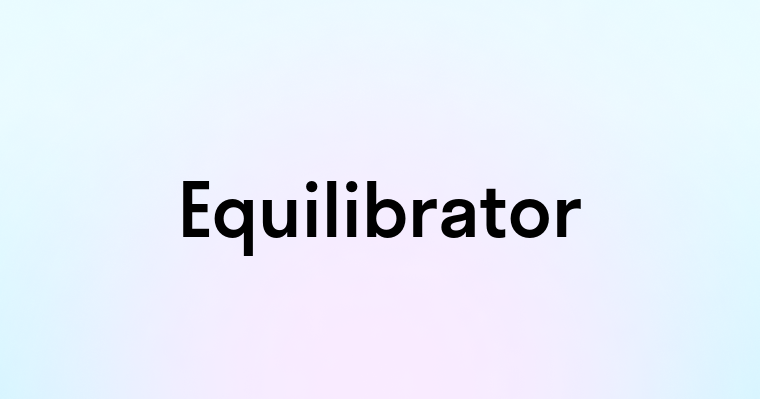 Equilibrator