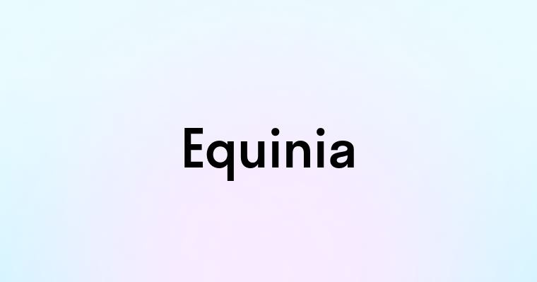 Equinia