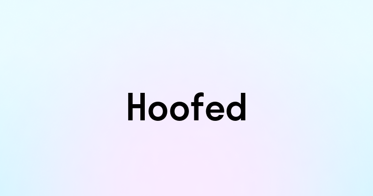 Hoofed