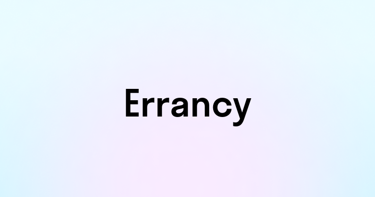 Errancy