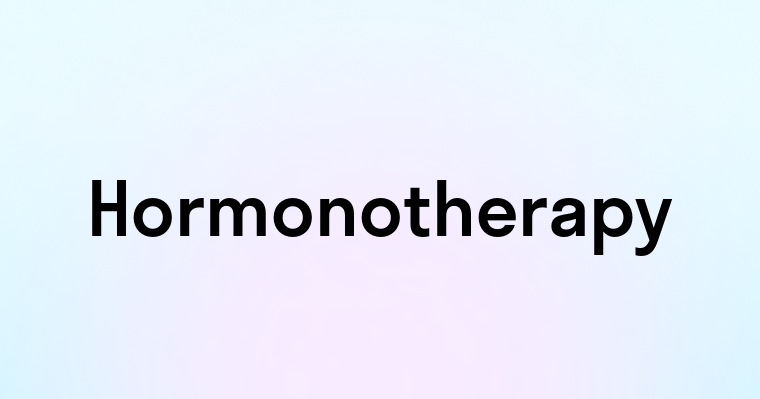 Hormonotherapy