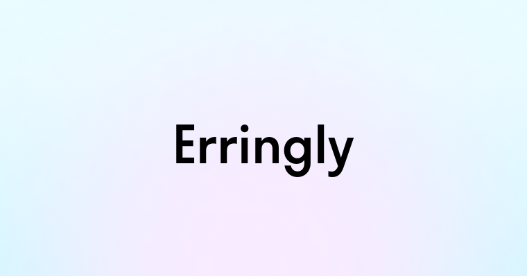 Erringly