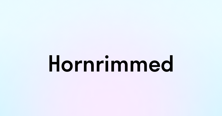 Hornrimmed