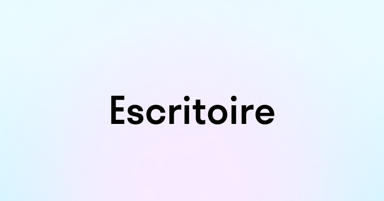 Escritoire