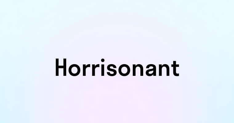 Horrisonant