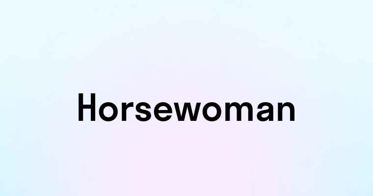 Horsewoman