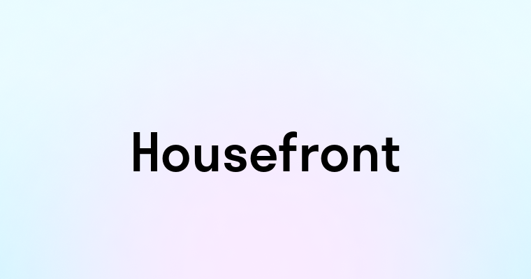 Housefront