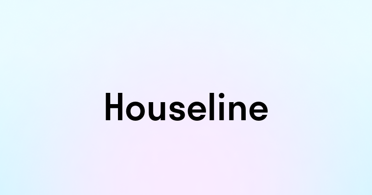 Houseline