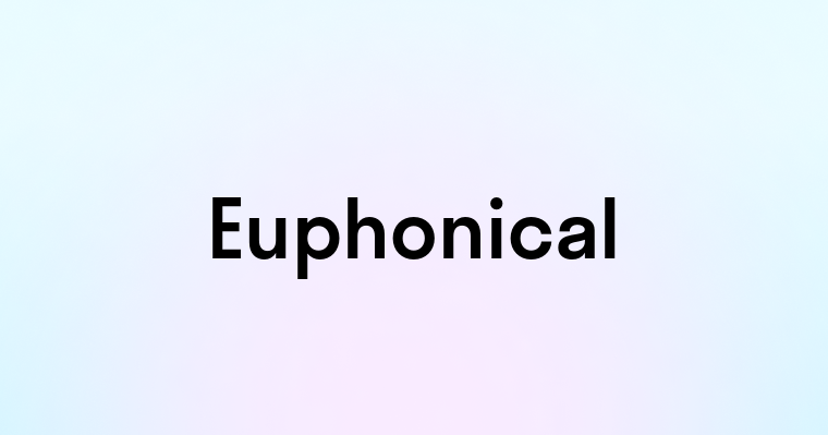 Euphonical