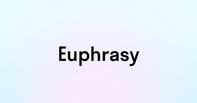 Euphrasy