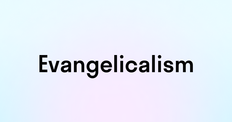 Evangelicalism