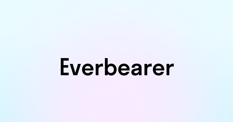 Everbearer