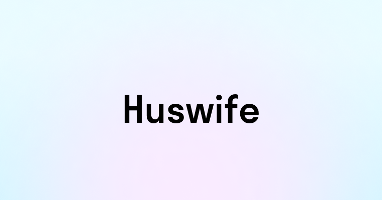 Huswife