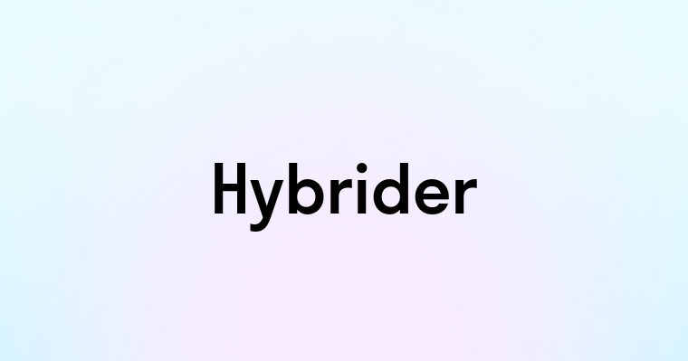 Hybrider