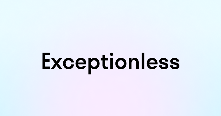 Exceptionless