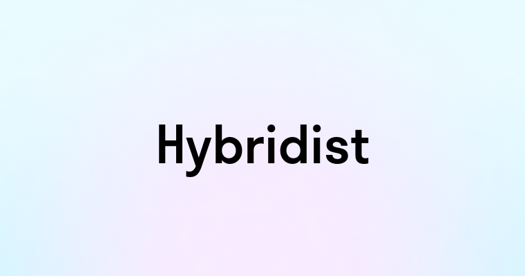 Hybridist