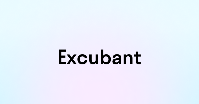 Excubant