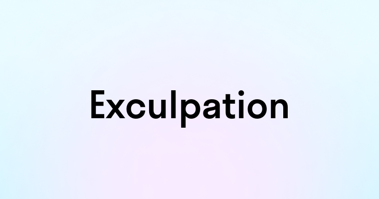 Exculpation