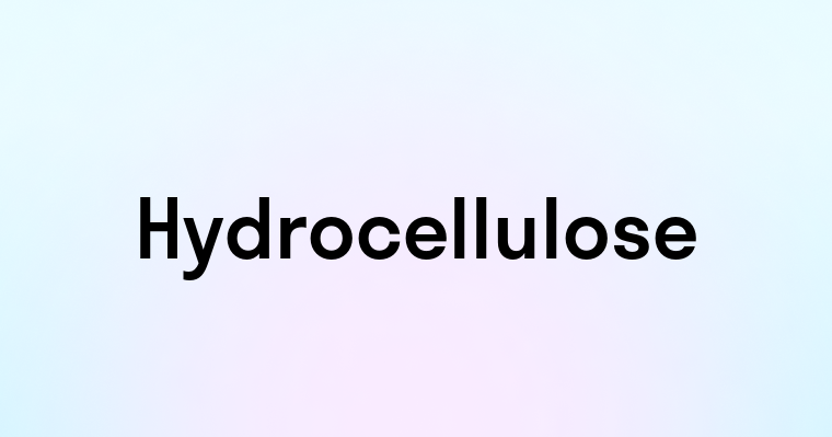 Hydrocellulose