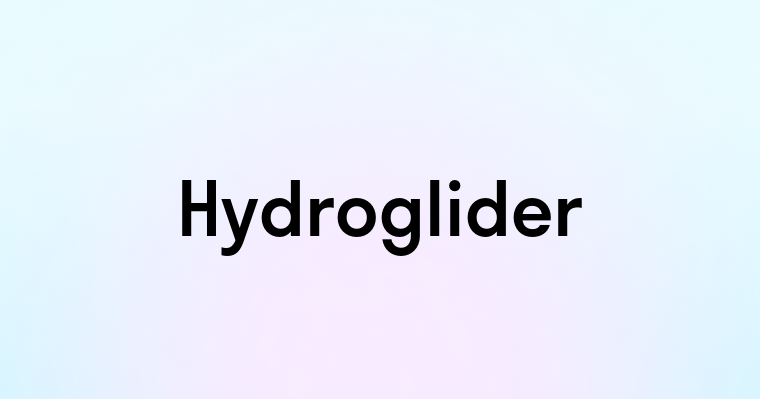 Hydroglider